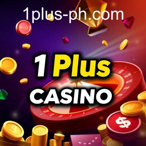 About Us - 1 Plus PH Casino