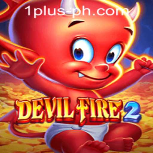 Exploring DevilFire2: The Fiery New Casino Game With 1 Plus PH Casino