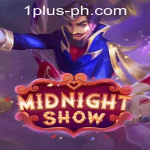 Discovering MidnightShow: The Enchanting World of 1 Plus PH Casino